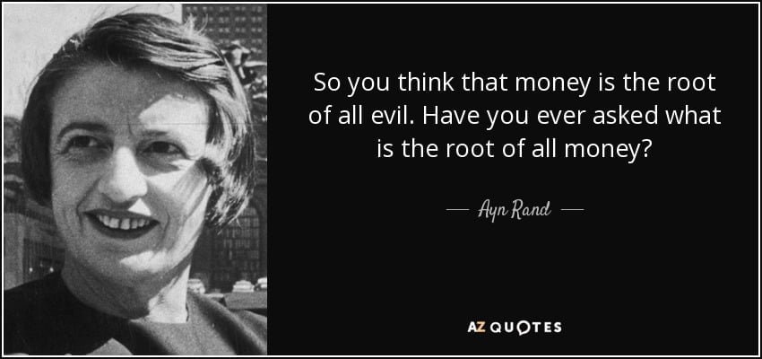 money is the root of all evil
